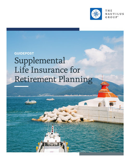 Supplemental Life Insurance for Retirement Planning