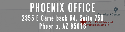 Phoenix Office 2355 e camelback rd, suite 750 phoenix az 85016