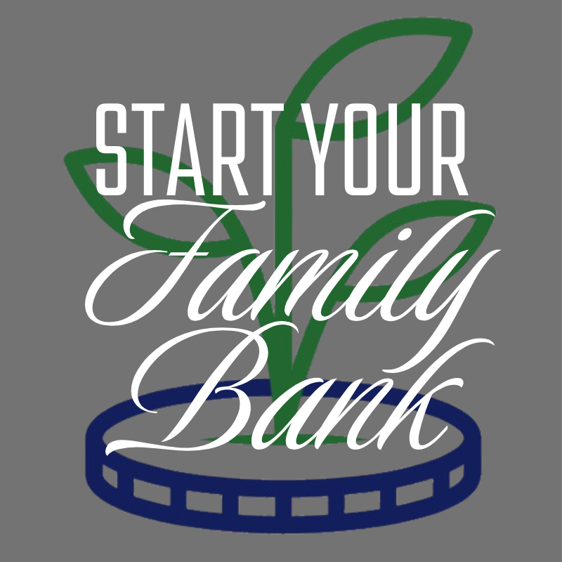 Start Your Family Bank