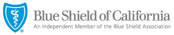 Blue Shield of California. An independent member of the Blue Shield Association.